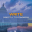 WRITE DIRECTLY TO CONGRESS